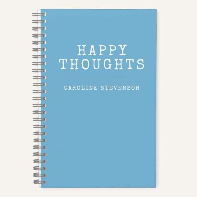 Happy Thoughts | Inspirational Quote | Custom Name Notebook (Front)