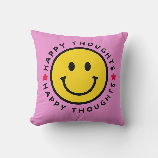 HAPPY THOUGHTS  THROW PILLOW (Front)