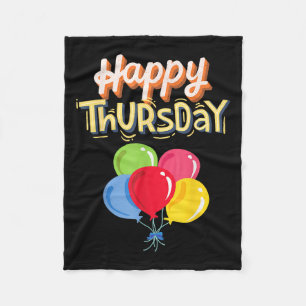 Happy Thursday - Positive Motivation Colourful Bal Fleece Blanket
