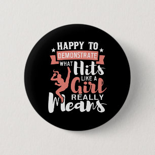 Happy To Demonstrate - Karate Taekwondo Mixed Mart 2 Inch Round Button