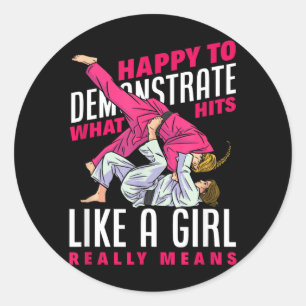 Happy To Demonstrate What Hits Like A Girl Means Classic Round Sticker