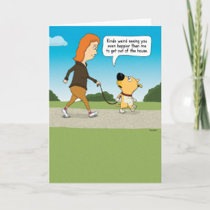 Happy to Get Out of the House with Dog Card