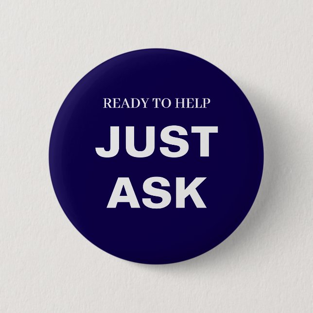 Happy to Help Ask Me Blue Customer Support Design 2 Inch Round Button (Front)