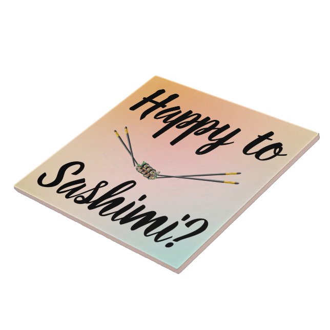Happy To Sashimi? Ceramic Tile (Side)