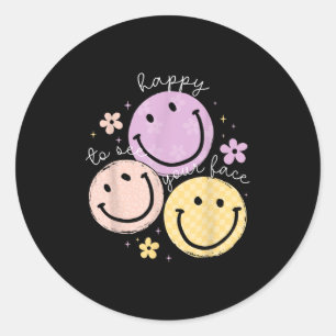 Happy To See Your Face Back To School Teacher Appr Classic Round Sticker