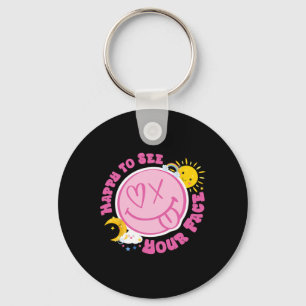 Happy To See Your Face Funny Cute Face Back To Sch Keychain