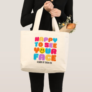 HAPPY TO SEE YOUR FACE Personalized Teacher Large Tote Bag