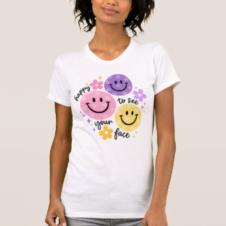 Happy to See Your Face Teacher Back to School Teac T-Shirt