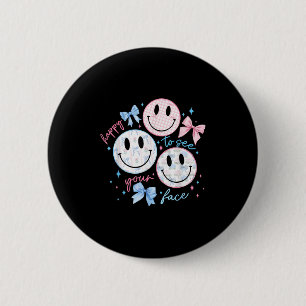 Happy To See Your Face Teacher Bow Funny Back To S 2 Inch Round Button