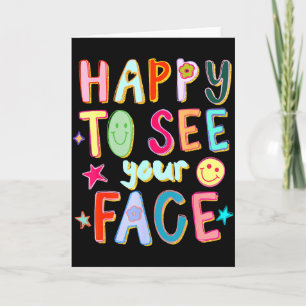 Happy To See Your Face Teacher Retro Funny Back To Card