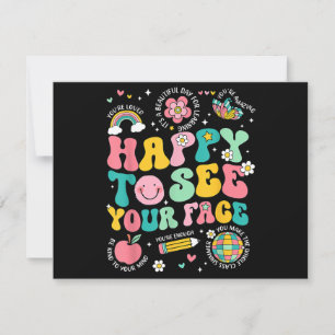 Happy To See Your Face Teacher Student Funny Back