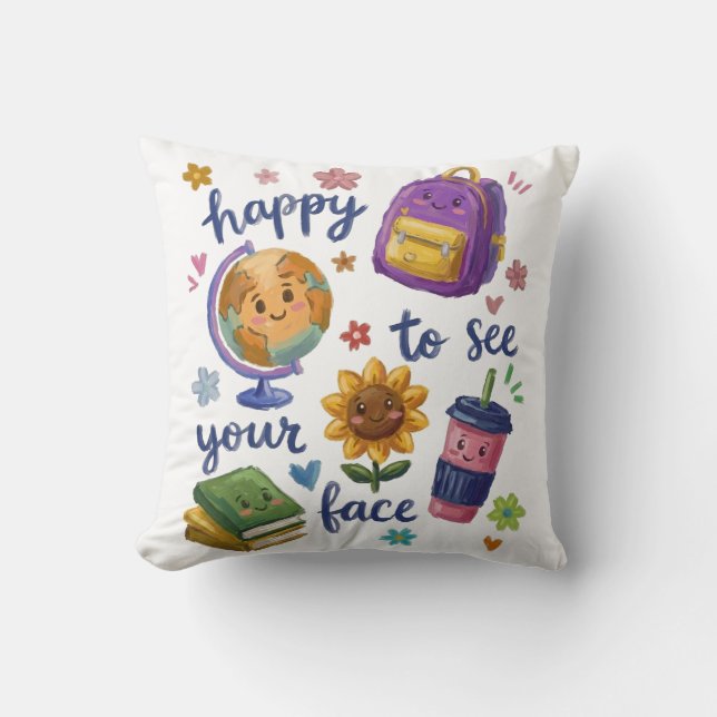 Happy to See Your Face Throw Pillow (Front)