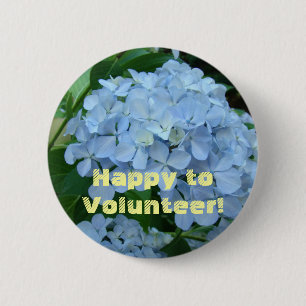 Happy to Volunteer! buttons Vounteers buttons