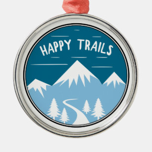 Happy Trails Hiking Metal Ornament