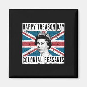 Happy Treason Day British 4th Of July Magnet