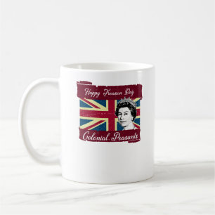 Happy Treason Day Colonial Peasants July 4th Coffee Mug