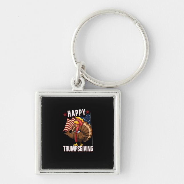 Happy Trumpsgiving Funny Thanksgiving Turkey Trump Keychain (Front)