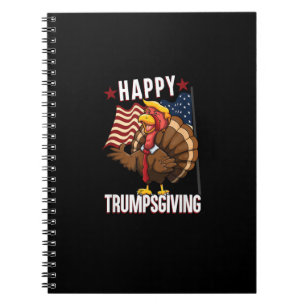 Happy Trumpsgiving Funny Thanksgiving Turkey Trump Notebook