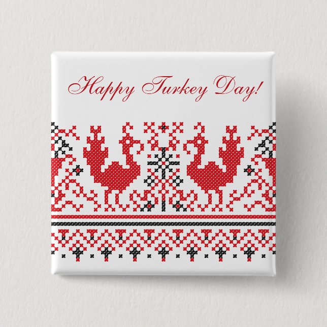 Happy Turkey Day! 2 Inch Square Button (Front)