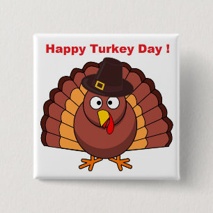 HAPPY TURKEY DAY 2 INCH SQUARE BUTTON