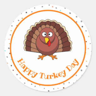 Happy Turkey Day Classic Round Sticker
