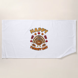 Happy Turkey Day Funny Thanksgiving Family Men Wom Beach Towel