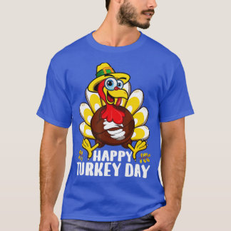 Happy Turkey Day Pilgrim Turkey For Thanksgiving D T-Shirt