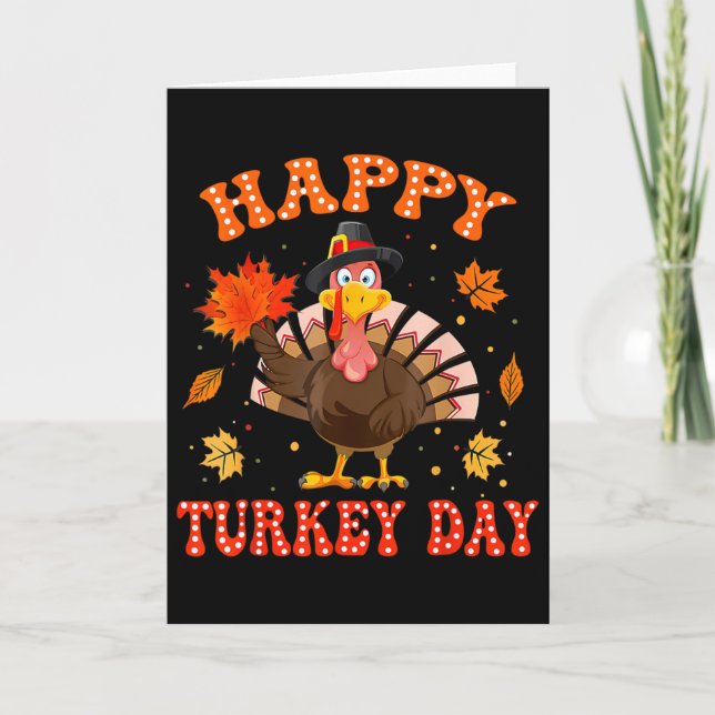 Happy Turkey Day Shirt For Women Happy Thanksgivin Card (Front)