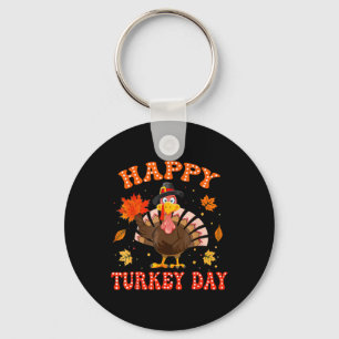 Happy Turkey Day Shirt For Women Happy Thanksgivin Keychain