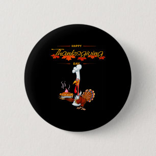 Happy Turkey Day Thanksgiving 2 Inch Round Button