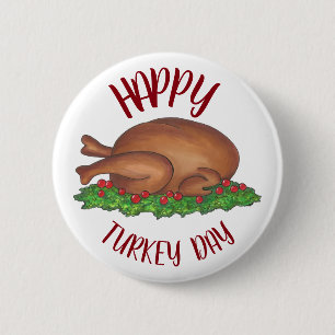 Happy Turkey Day Thanksgiving Dinner Cranberries 2 Inch Round Button