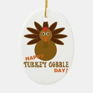 Happy Turkey Gobble Day Thanksgiving Ceramic Ornament