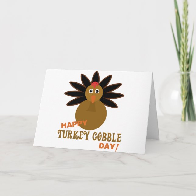 Happy Turkey Gobble Day Thanksgiving Holiday Card (Front)