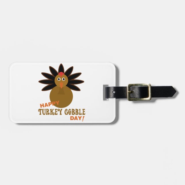 Happy Turkey Gobble Day Thanksgiving Luggage Tag (Front Horizontal)