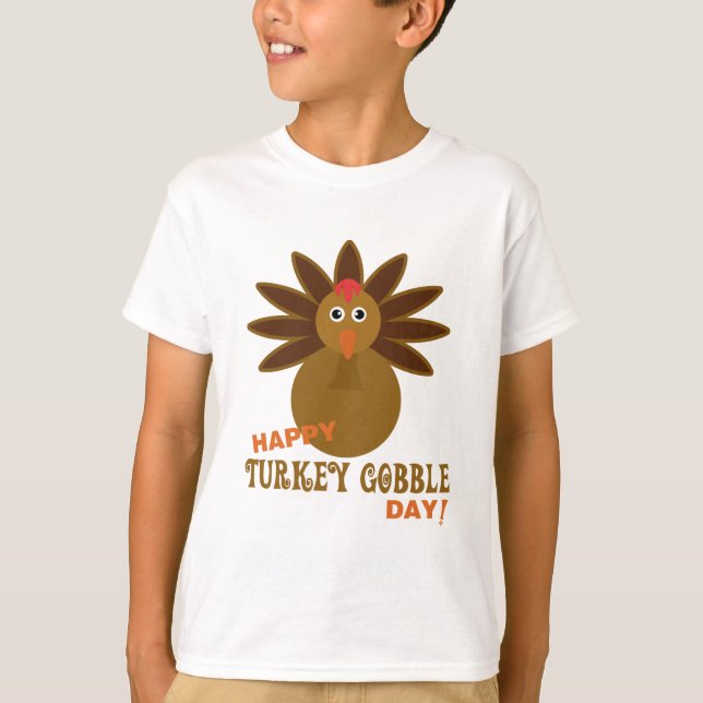 Happy Turkey Gobble Day Thanksgiving T-Shirt (Front)