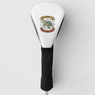 Happy Turtle Quote Vintage Engraving Design_1 Golf Head Cover