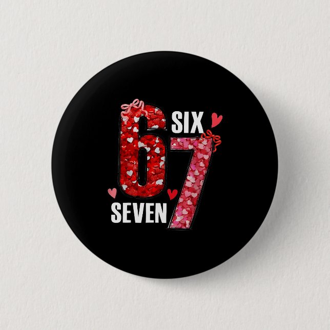 Happy Valentine’s Day 67 Meme Hearts Coquette Bow  2 Inch Round Button (Front)