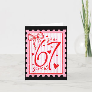 Happy Valentine’s Day 67 Meme Hearts Coquette Bow  Card