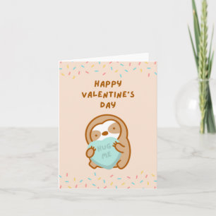Happy Valentine’s Day Hug Me Candy Heart Sloth Card