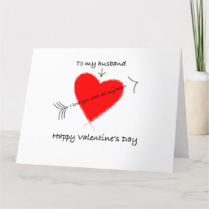 Happy Valentine’s Day to my husband card