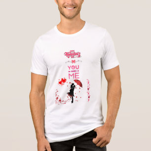 Happy Valentine’s Day – You and Me Romantic Love Tri-Blend Shirt
