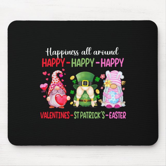 Happy Valentine St Patrick Easter Gnome Happiness  Mouse Pad (Front)
