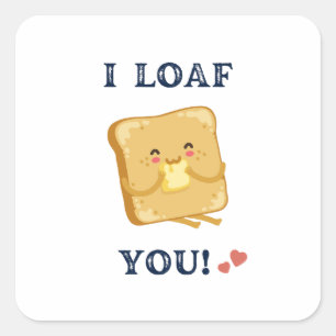 Happy Valentine's Day 2024 -Funny Love You Square Sticker