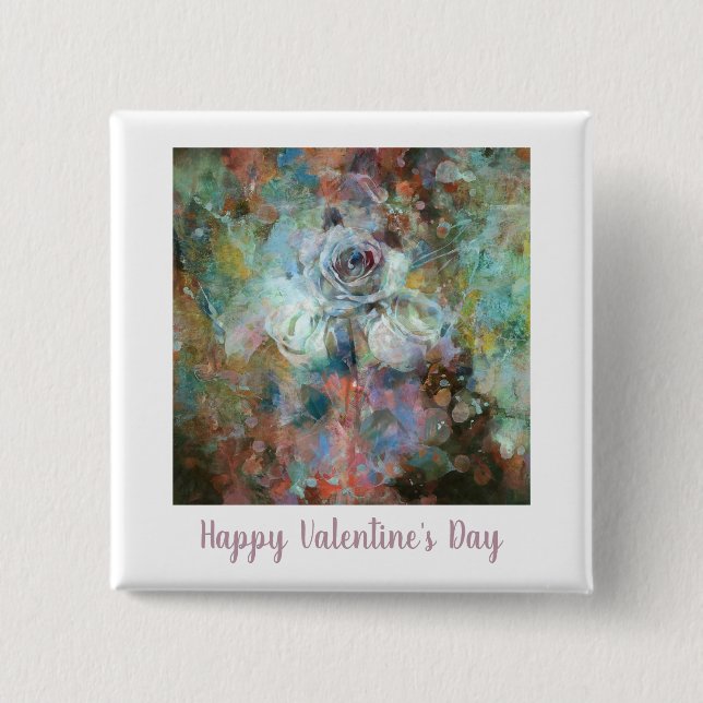 Happy Valentine's Day.  2 Inch Square Button (Front)