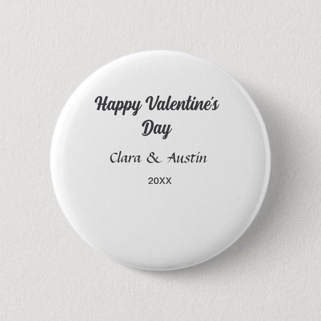 Happy Valentine's day add name date simple minimal 2 Inch Round Button (Front)