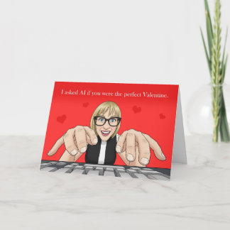 Happy Valentines Day AI Humor Woman Typing Holiday Card