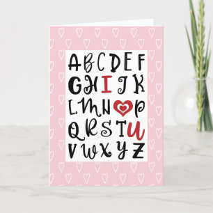 Happy Valentine's Day   Alphabet I ❤ U Romantic Holiday Card