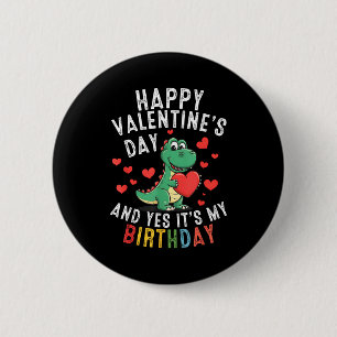 Happy valentine's day and birthday boys girls 2 inch round button