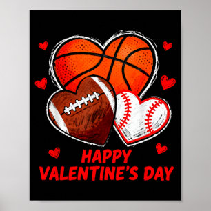 Happy Valentines Day Basketball Baseball Football Poster