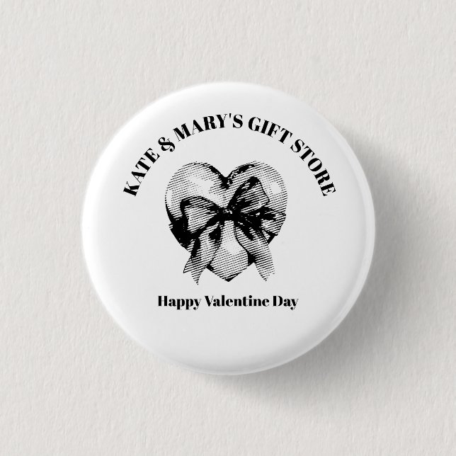 Happy Valentine's Day Business Name  1 Inch Round Button (Front)